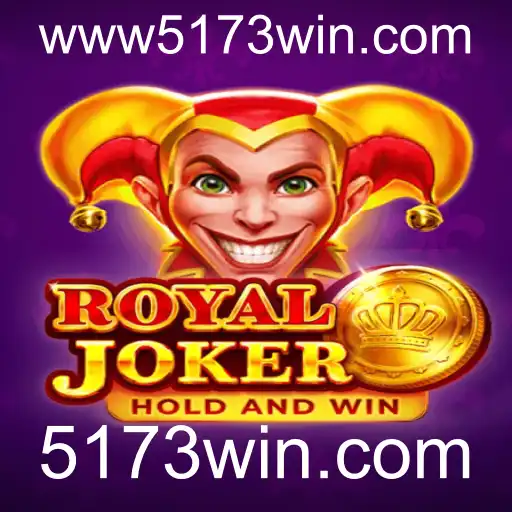 Explorando o Mundo do Jogo RoyalJoker e a Plataforma 5173win.com